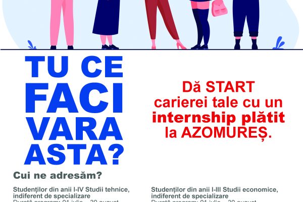 Internship plătit la AZOMUREȘ în vara 2024