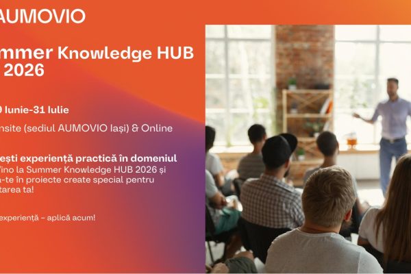 AUMOVIO Summer Knowledge HUB Iași 2026